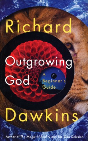 Outgrowing God_RDawkins